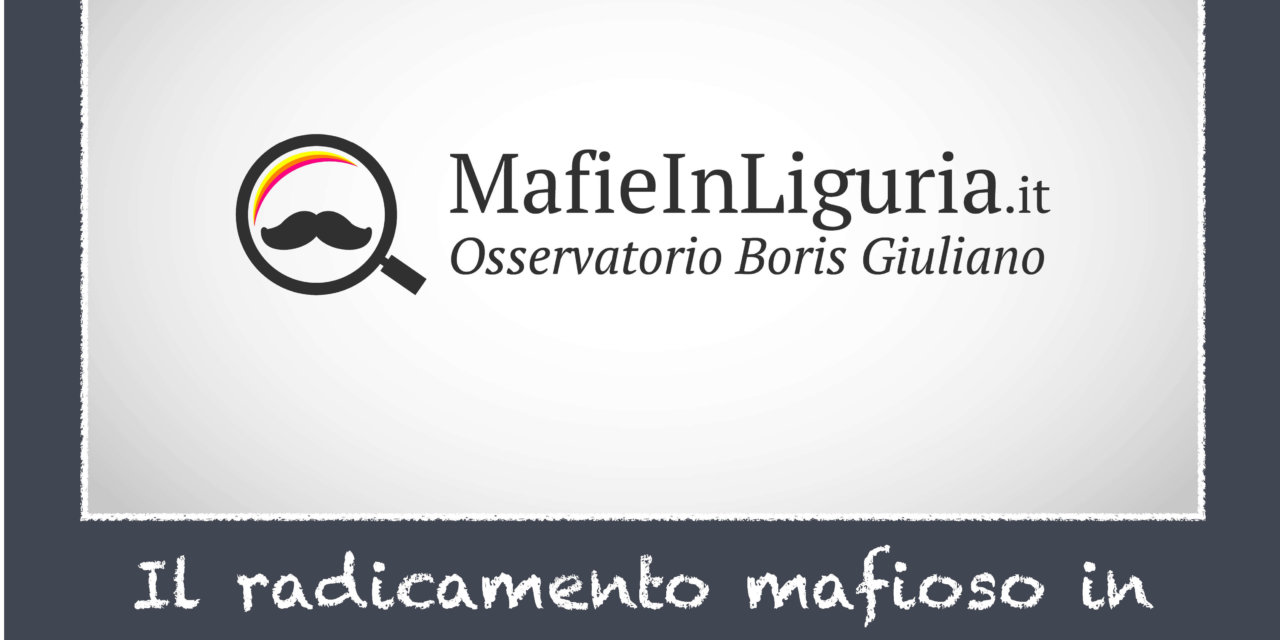 Dieci anni di mafie in Liguria (2010-2020)